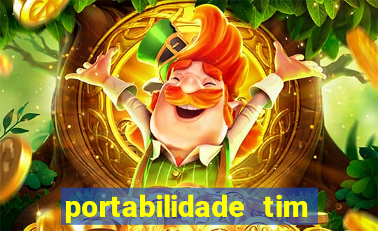 portabilidade tim para tim